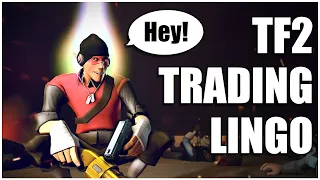 How to Talk like a TF2 Trader!