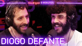 Mais que 8 Minutos #026 (Diogo Defante)