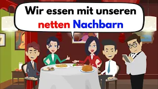 Learn German with dialogues | we eat with our nice neighbors