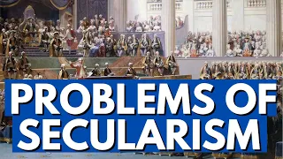 The Problems of Secularism