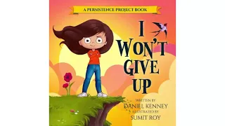 Read Aloud: I Won’t Give Up | Daniel Kenney