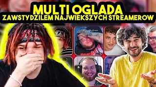 MULTI ogląda ZAWSTYDZIŁEM NAJWIĘKSZYCH STREAMERÓW