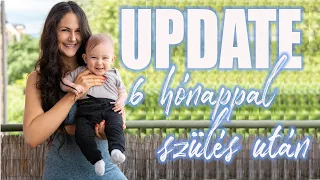 UPDATE - 6 hónappal szülés után