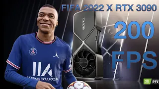 FIFA 2022 x RTX 3090 | 200 FPS + Highest Setting