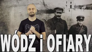 Wódz i ofiary - stalinowskie czystki. Historia Bez Cenzury