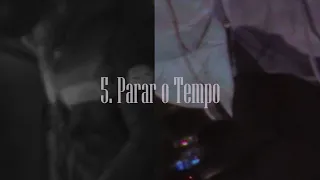 5. Parar o Tempo | Deed feat. Sete Mc 230