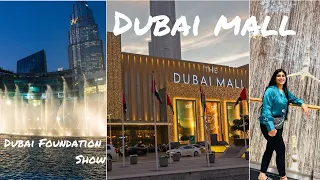 DUBAI MALL🇦🇪world’s Largest Mall, Luxurious shopping, Aquarium..DUBAI FOUNDATIONSHOW..Dubai part 1