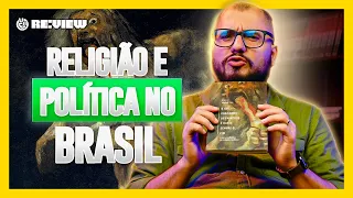 RELIGIÃO E POLÍTICA SE MISTURAM SIM, MAS PODE DAR ERRADO… | RE:VIEW