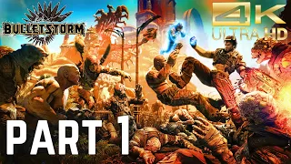 Bulletstorm: Full Clip Edition  - Gameplay Playthrough Part 1 ( 4K Ultra HD PC ) No Commentary