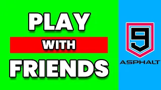 How To Play With Friends In Asphalt 9 (2024)