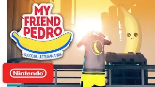 My Friend Pedro - Gameplay Trailer - Nintendo Switch