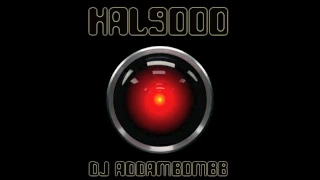 dj addambombb - HAL9000