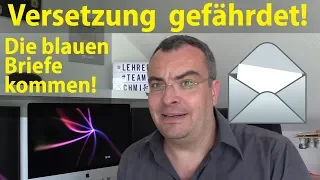 Versetzung gefährdet! Hilfe.... der blaue Brief kommt! Was kann ich tun? | Lehrerschmidt