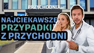 NAJCIEKAWSZE PRZYPADKI Z PRZYCHODNI. *nigdy czegoś takiego nie widziałam*