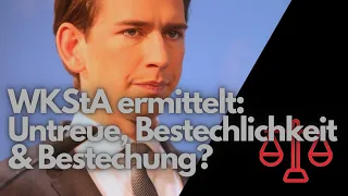 WKStA Ermittlungen gegen Sebastian Kurz - Was ihm drohen könnte!