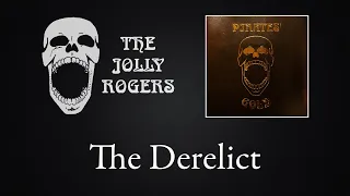 The Jolly Rogers - Pirates' Gold: The Derelict