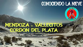 Cordon del plata - Vallecitos - Mendoza (conociendo la nieve)