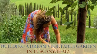 RENOVATING A RUIN: Dream Vegetable Garden Bed, Healthy Cooking, Slow Living in Tuscany (Ep 20)