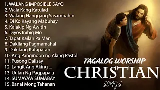 Christian Songs Tagalog Non Stop 2021 Collection