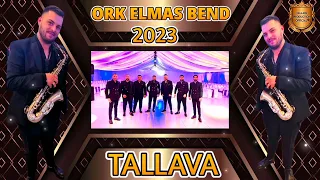 Ork Elmas Bend ★TALLAVA 2023 ★█▬█ █ ▀█▀® ™TALLAVA PRODUCTION OFFICIAL®