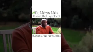 💯% Undeniable Facts. Humans Are Herbivores/Frugivores - Dr. Milton Mills💎