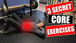 The 3 Secret Core Exercises (that you've never done)