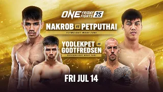 ONE Friday Fights 25: Nakrob vs. Petputhai