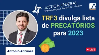 TRF3 divulga Lista de PRECATÓRIOS inscritos para 2023