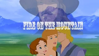 Fire on the Mountain (Non/Disney Crossover)