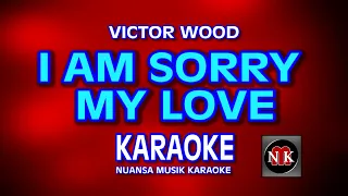 I'M SORRY MY LOVE (Victor Wood) Karaoke