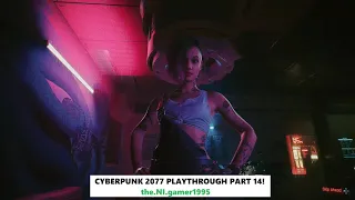 Cyberpunk 2077 playthrough part 14 Helping out Judy and the dolls! #cyberpunk2077