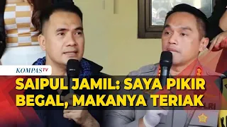 Terungkap! Alasan Saipul Jamil Ketakutan hingga Teriak Saat Ditangkap Polisi