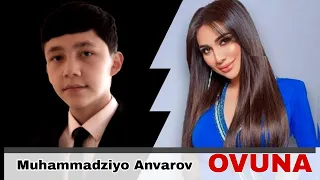 Muhammadziyo Anvarov - Munisa Rizayova (OVUNA cover)