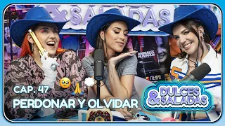 Inés Hernand, Andrea Compton y todo sobre perdonar y olvidar | Paula Gonu | #DulcesySaladas Cap.47