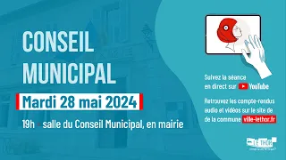 CONSEIL MUNICIPAL DU THOR / 28 MAI 2024