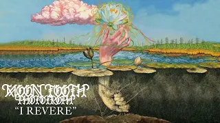 Moon Tooth "I Revere"