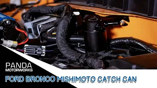 INSTALLING a Mishimoto Catch Can on our 2.3L Ford Bronco!!