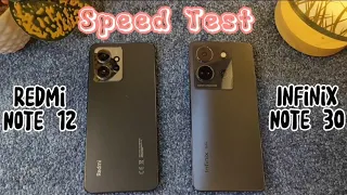 REDMI NOTE 12 vs INFINIX NOTE 30 | Speed Test