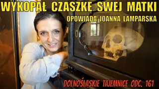 Pan życia i śmierci [cz. 01]. Dolnośląskie Tajemnice odc. 161, opowiada Joanna Lamparska