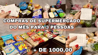 COMPRAS DE SUPERMERCADO DO MÊS INTEIRO PARA 3 PESSOAS / MAIS DE 1000,00
