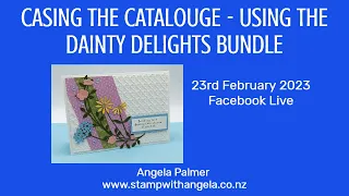 Casing the Catalogue!  Card Featuring The Dainty Delight Bundle