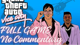 Grand Theft Auto Vice City - FULL GAME Walkthrough Gameplay No Commentary