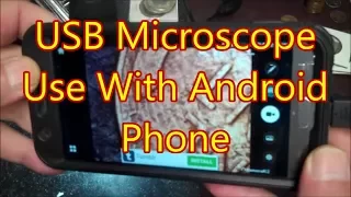 Use Your USB Microscope With Your Android Phone