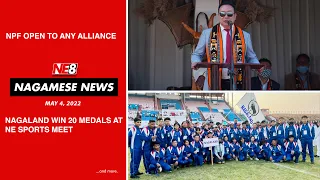 Nagamese News (NE8): May 4, 2022