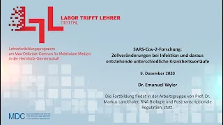 Labor trifft Lehrer – digital! Dr. Emanuel Wyler über die SARS-Cov-2-Forschung | #LTL