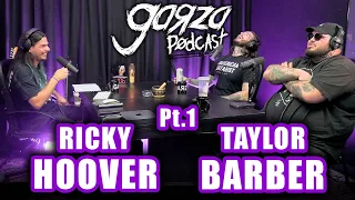 Ricky Hoover & Taylor Barber Pt. 1 - OV SULFUR, LEFT TO SUFFER | Garza Podcast 36