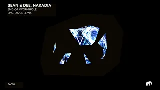 Nakadia, Sean & Dee - End of Wormhole (Spartaque Remix) [SET ABOUT] // Techno Premiere