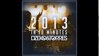 Dzeko & Torres - 2013 In 10 Minutes *Free Download*
