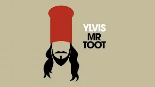 Ylvis - Mr. Toot [Clean Audio]