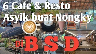 TEMPAT NONGKRONG SERU DI BSD | KULINER BSD | CAFE BSD | RESTO BSD | WISATA BSD | TANGSEL